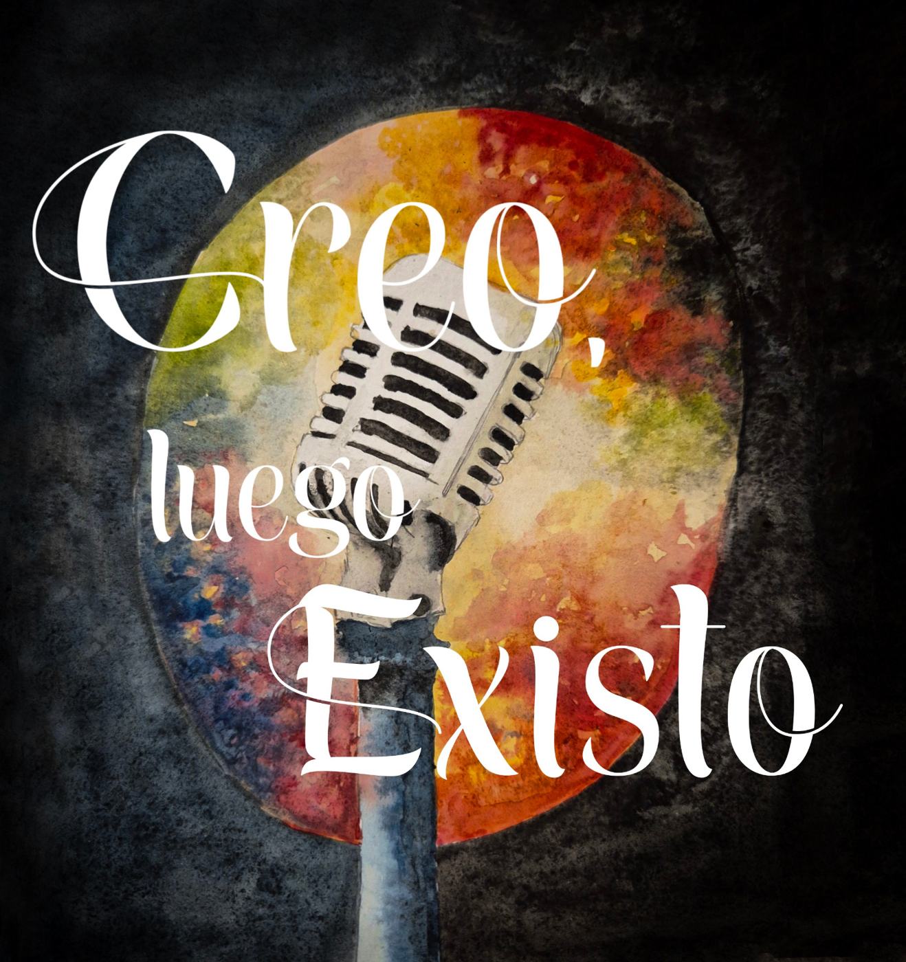 Portada del podcast Creo, luego Existo